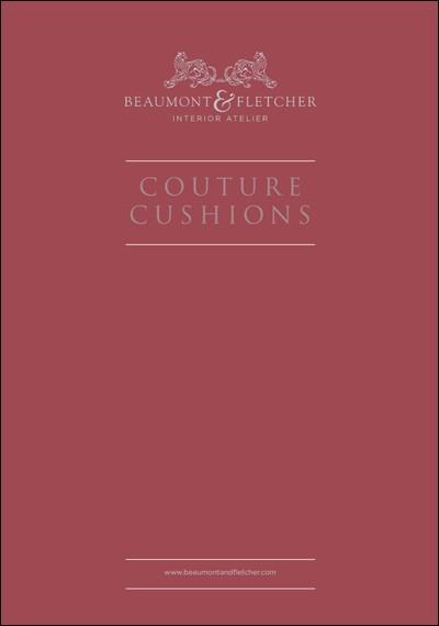 Beaumont & Fletcher Couture Cushions Brochures